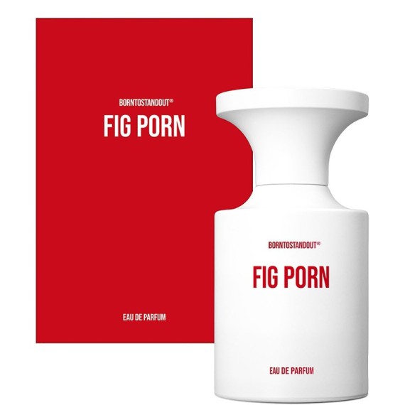 BORNTOSTANDOUT Fig Porn Unisex parfüm EDP