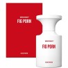 BORNTOSTANDOUT Fig Porn Unisex parfüm EDP
